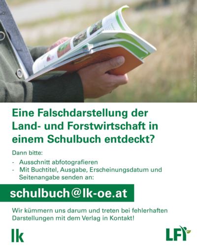 Mehr zu: Neue LKÖ-Servicestelle für Falschdarstellungen der Land- und Forstwirtschaft in Schulbüchern